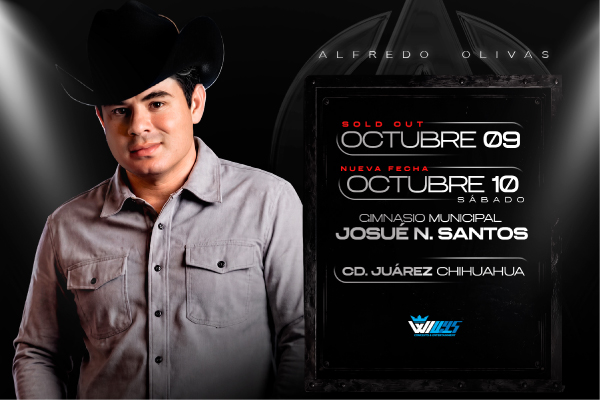 Cartel oficial de Alfredo Olivas en Gimnasio J. Neri Santos, Cd. Juárez, Chihuahua